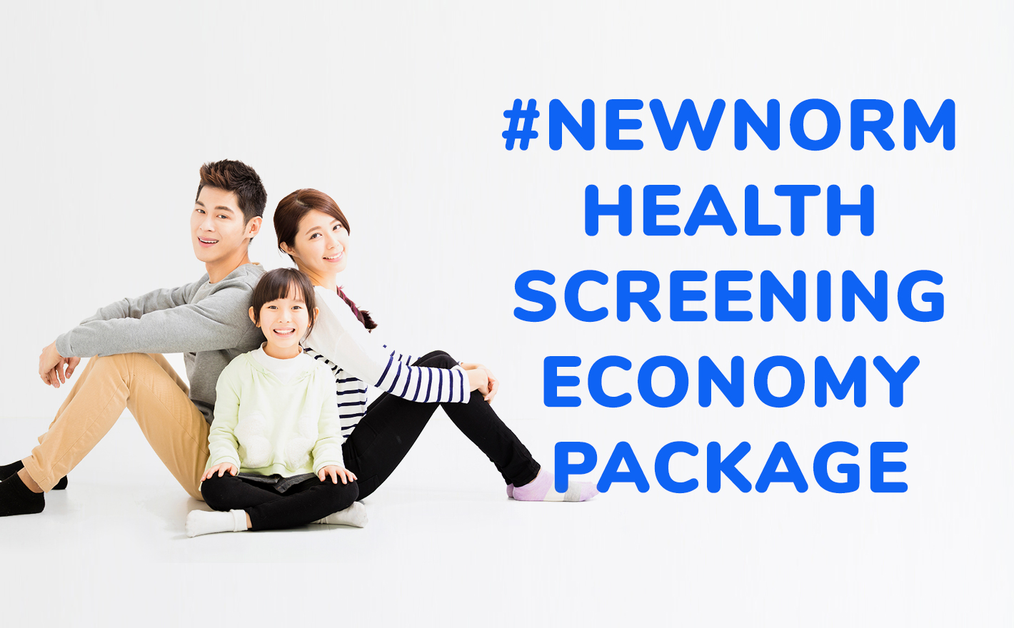 #newnorm health screening economy package