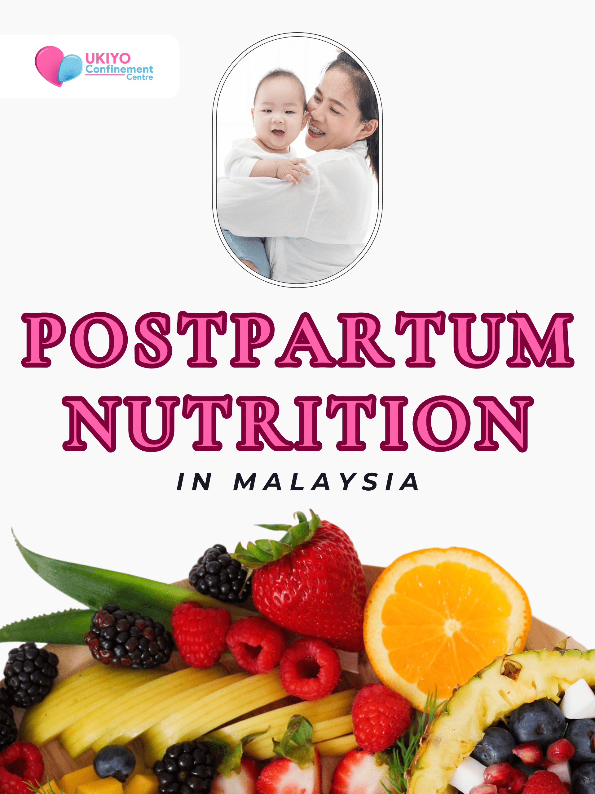 Postpartum Nutrition in Malaysia