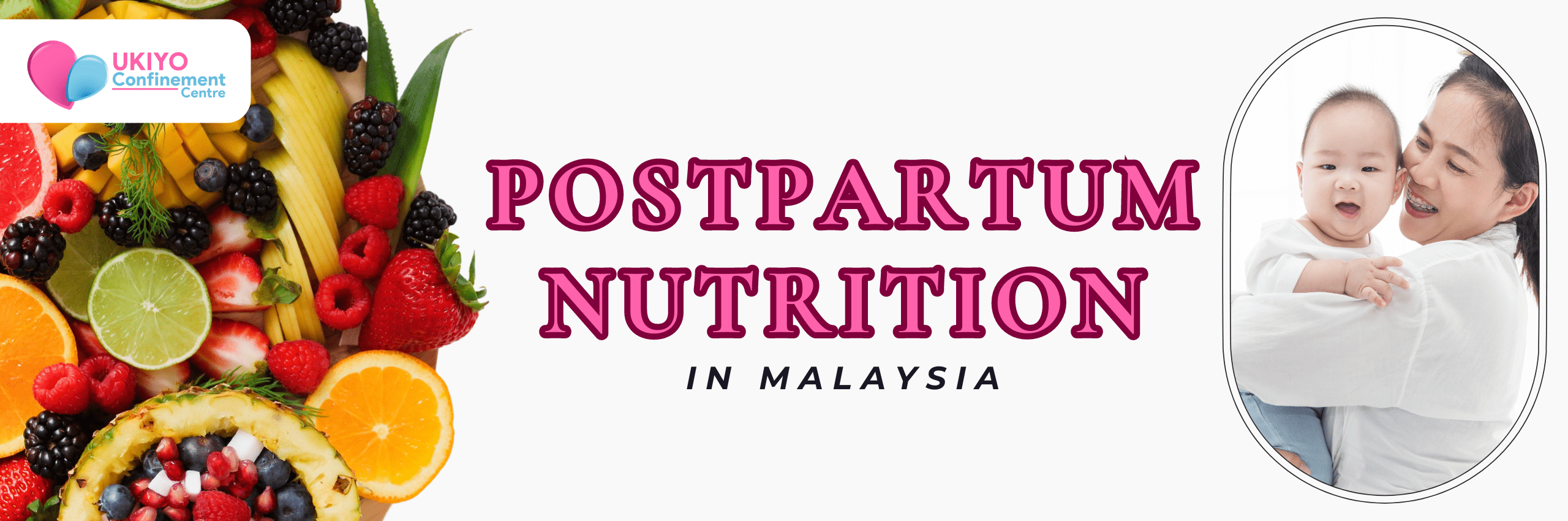 Postpartum Nutrition in Malaysia