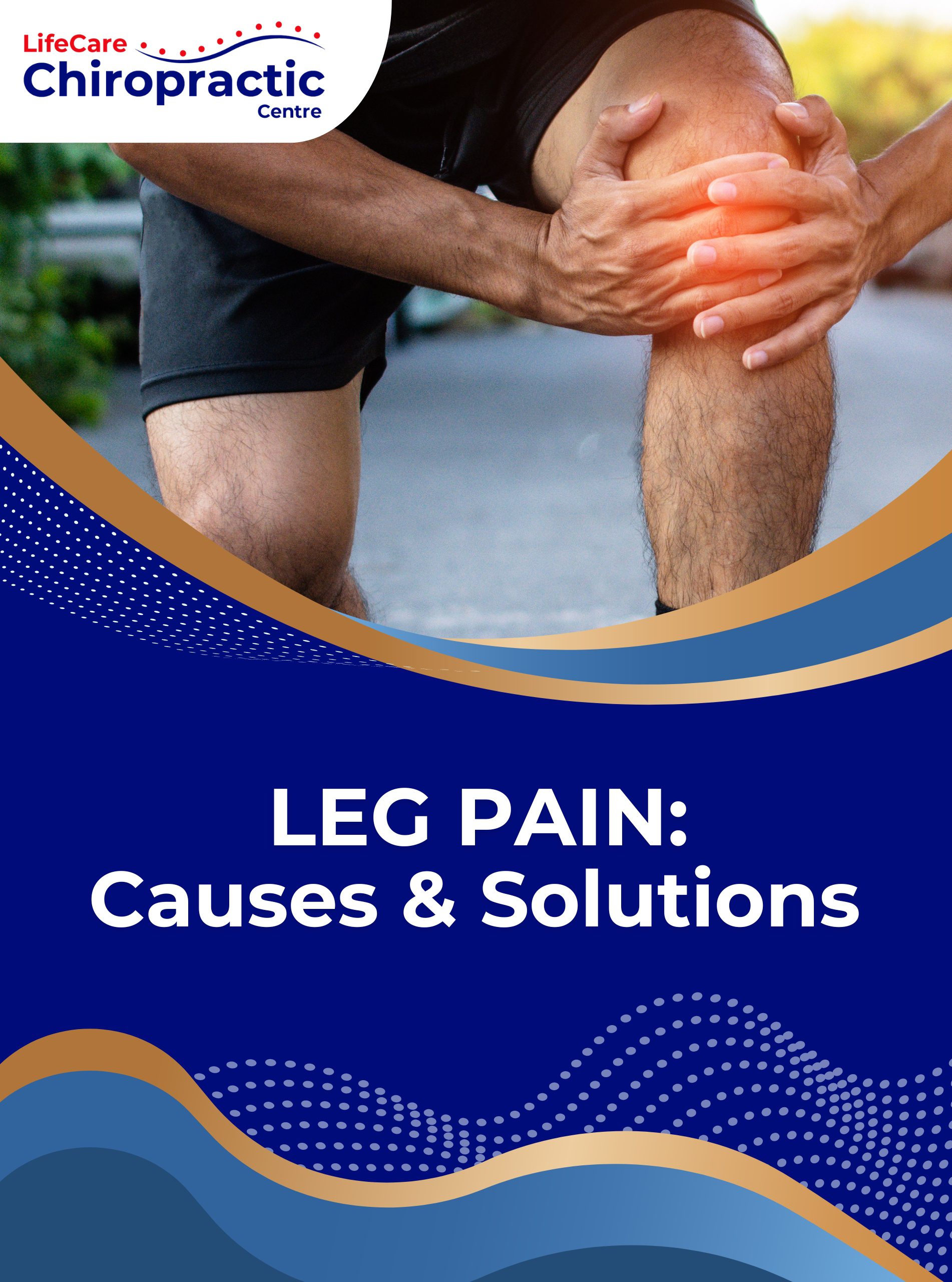 Leg pain, chiropractic, physiotherapy, causes, symptoms, solutions